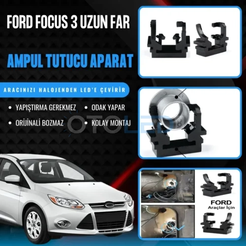 Ford Focus 3 Uzun Far LED Ampul Sabitleme Aparatı