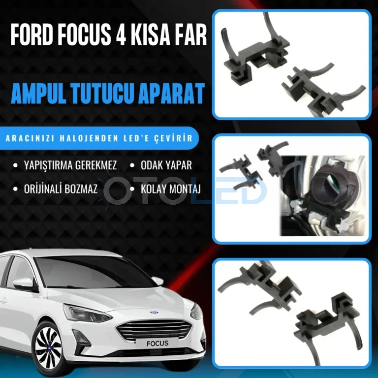 ford focus 4 kısa far ampul sabitleme aparatı