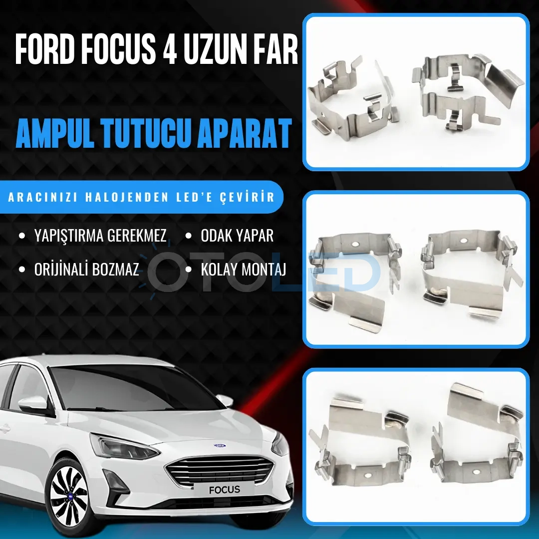 ford focus 4 uzun far ampul sabitleme aparatı