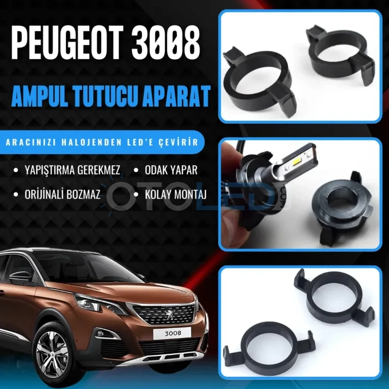 peugeot 3008 ampul sabitleme aparatı