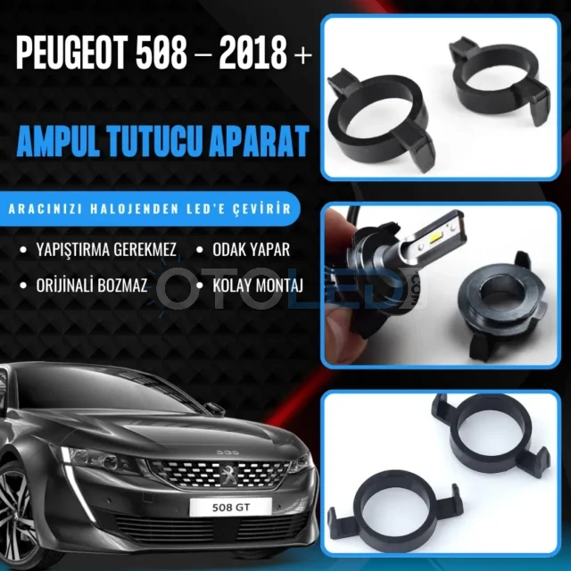 Peugeot 508 2 ampul Montaj Aparatı - Peugeot 508 2018 Ve Üstü Kısa Far LED Ampul Sabitleme Aparatı